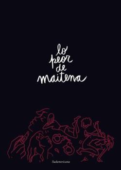 Paperback Lo peor de Maitena / Maitena?s erotic comics (Spanish Edition) [Spanish] Book
