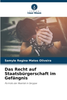 Paperback Das Recht auf Staatsbürgerschaft im Gefängnis [German] Book