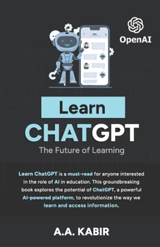 Paperback Learn ChatGPT: The Future of Learning Book