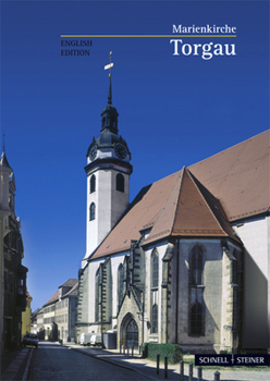 Torgau: Marienkirche (Kleine Kunstfuhrer / Kirchen U. Kloster)