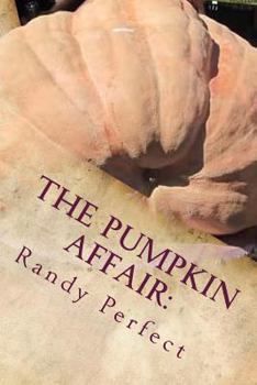 The Pumpkin Affair:: My Lovable Aspie Partner