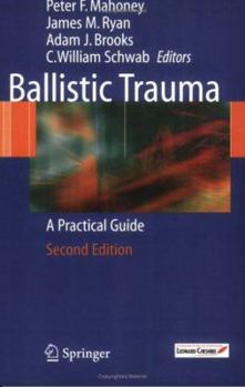 Paperback Ballistic Trauma: A Practial Guide Book