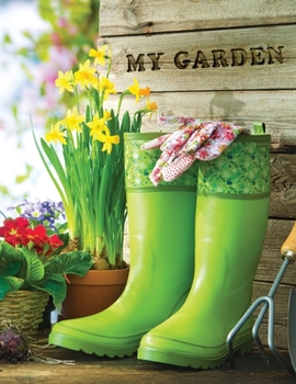 My Garden: Low Vision Gardening Journal and Planner : Plan, Organize, and Maintain Your Garden - Record Everything You Need in This Handy Notebook