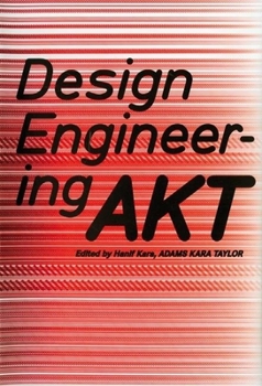 Hardcover Design Engineering: AKT: Adams Kara Taylor Book