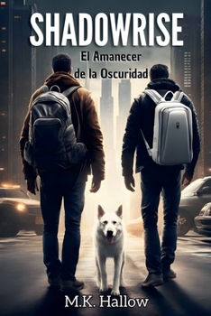 Paperback Shadowrise. El amanecer de la oscuridad. [Spanish] Book