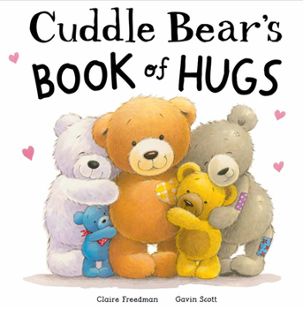 Hardcover Cuddle Bear's Book of Hugs Book
