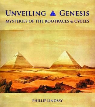 Paperback Unveiling Genesis: Mysteries of the Rootraces and Cycles Book