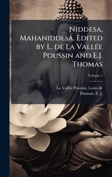 Hardcover Niddesa, Mahaniddesa. Edited by L. de La VallÃ(c)e Poussin and E.J. Thomas [Pali] Book