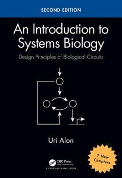 Paperback An Introduction to Systems Biology: Design Principles of Biological Circuits Book