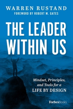 Hardcover The Leader Within Us: Mindset, Principles, and Tools for a Life by Design Book
