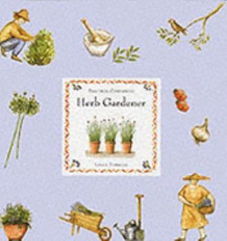 Hardcover Herb Gardener Practical Companion (Practical Companions) Book