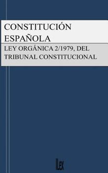 Paperback Constitución Española y Ley del Tribunal Constitucional [Spanish] Book