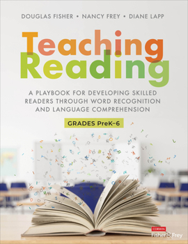 Spiral-bound Teaching Reading [Higher-Ed Version]: A Playbook for Developing Skilled Readers Through Word Recognition and Language Comprehension Book