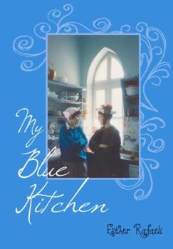 Hardcover My Blue Kitchen Book