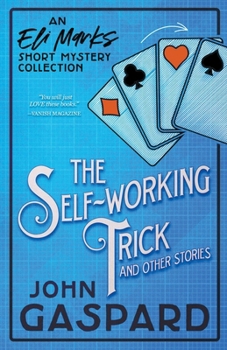 Paperback The Self-Working Trick (And Other Stories) Book