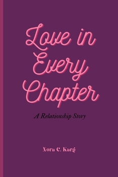 Paperback Love in Every Chapter: A relationship story Book