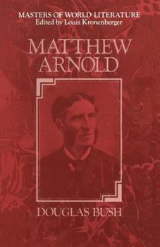 Paperback Matthew Arnold: A Survey of His Poetry and Prose Book