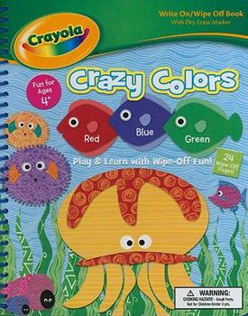 Spiral-bound Crazy Colors [With Dry-Erase Marker] Book