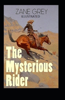 The Mysterious Rider Illustrated