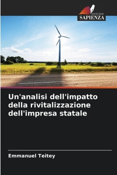 Paperback Un'analisi dell'impatto della rivitalizzazione dell'impresa statale [Italian] Book