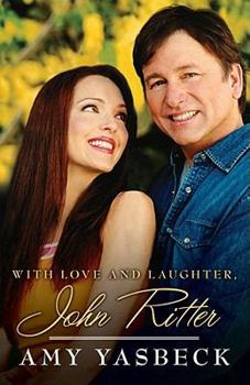 Hardcover With Love and Laughter, John Ritter Book