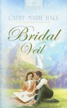Bridal Veil - Book #2 of the California Brides