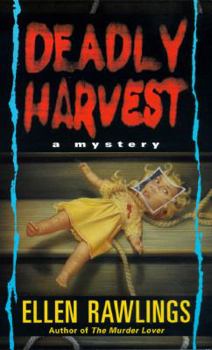Deadly Harvest - Book #2 of the Rachel Crowne