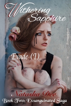 Paperback Withering Sapphire: Evade (I) Book