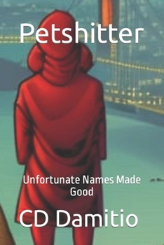 Paperback Petshitter: Unfortunate Names Made Good Book