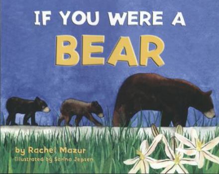 Paperback If You Were a Bear Book
