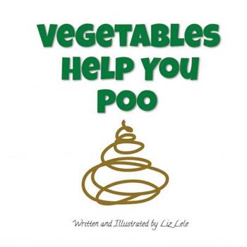 Paperback Vegetables Help You Poo Book