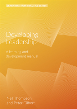 Paperback Developing Leadership: A Learning and Development Manual (2nd Edition) Book