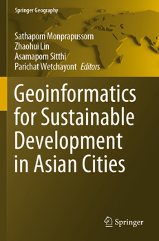 Paperback Geoinformatics for Sustainable Development in Asian Cities Book