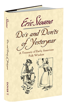 Hardcover Do's and Don'ts of Yesteryear: A Treasury of Early American Folk Wisdom Book