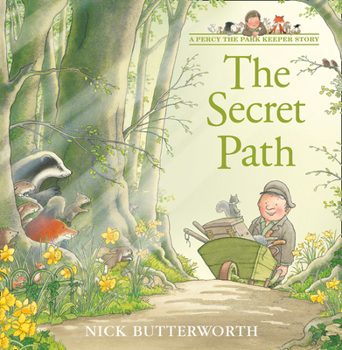The Secret Path (Tales from Percy's Park) - Book  of the Percy the Park Keeper
