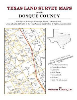 Paperback Texas Land Survey Maps for Bosque County Book