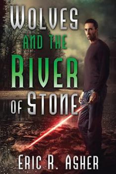 Wolves and the River of Stone - Book #2 of the Vesik