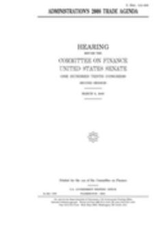 Paperback Administration's 2008 trade agenda Book