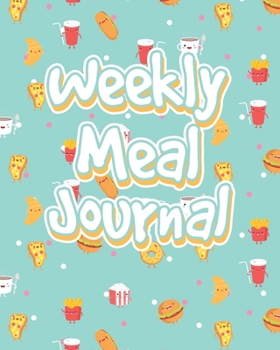 Paperback Weekly Meal Journal: Meal Planning And Grocery List Book