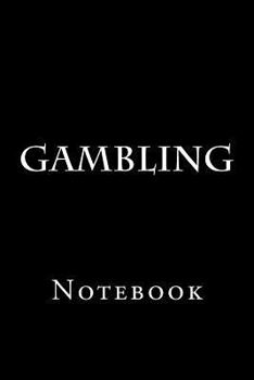 Paperback Gambling: Notebook Book