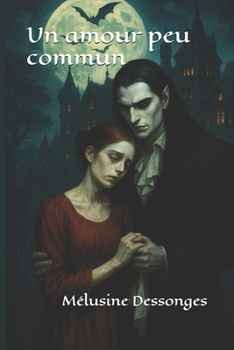 Paperback Un amour peu commun [French] Book