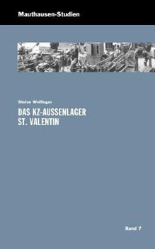 Paperback Das KZ-Außenlager St. Valentin [German] Book