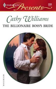 The Billionaire Boss's Bride (Harlequin Presents) - Book #8 of the In Love with Her Boss