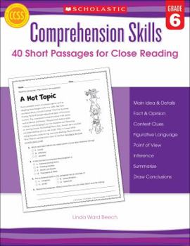 Paperback Comprehension Skills: 40 Short Passages for Close Readings, Grade 6 Book
