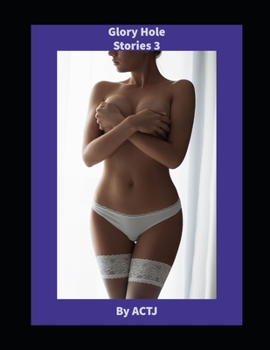 Paperback Glory Hole Stories 3 Book