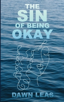 Sin of Being Okay