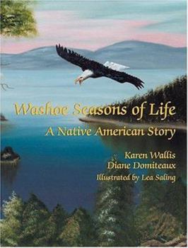 Hardcover Washoe Seasons of Life: A Native American Story Book