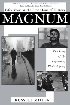 Paperback Magnum: Fifty Years at the Front Line of History: The Story of the Legendary Photo Agency Book