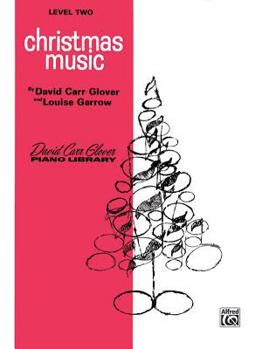 Paperback Christmas Music: Level 2 (David Carr Glover Piano Library) Book