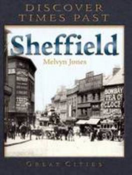 Paperback Discover Times Past Sheffield (Discovery Guides) Book